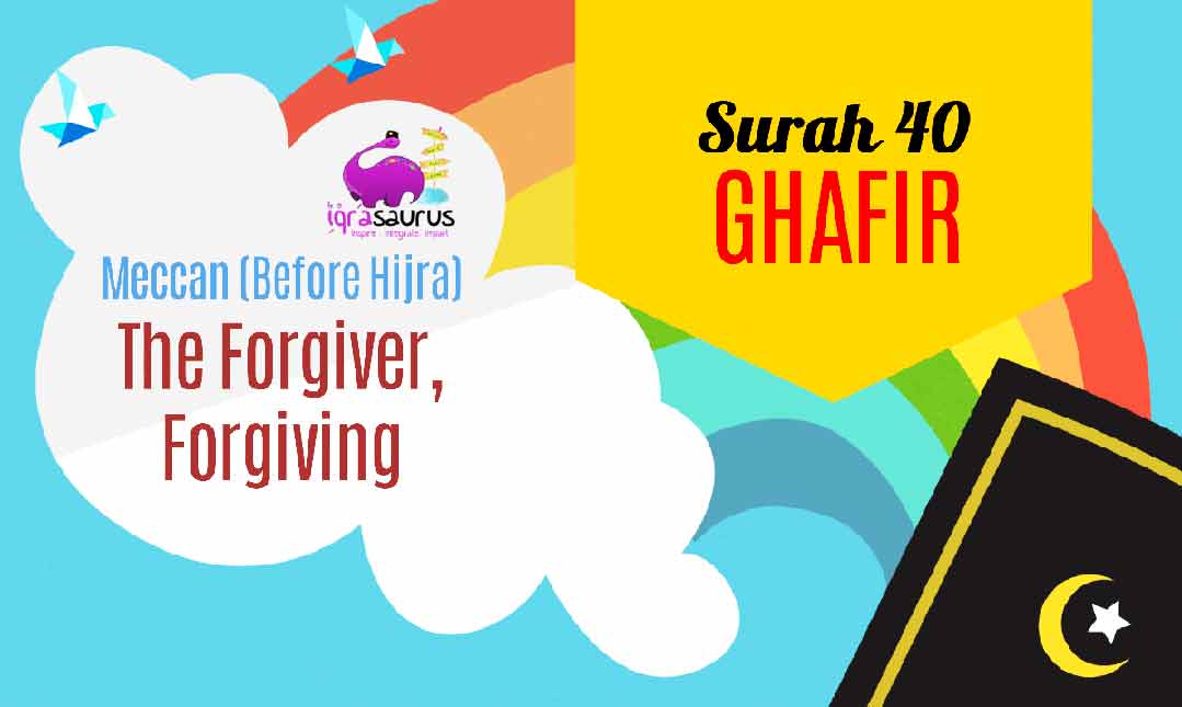 Virtues of Surah Ghafir Benefits (Chapter 40) Surah Al Mumin