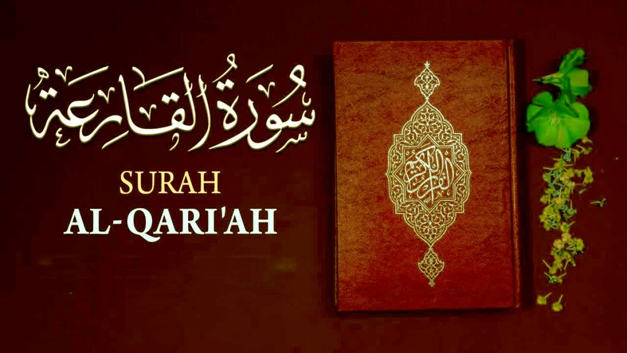 5 Powerful Surah Qariah Benefits, Virtues Of Chapter 101