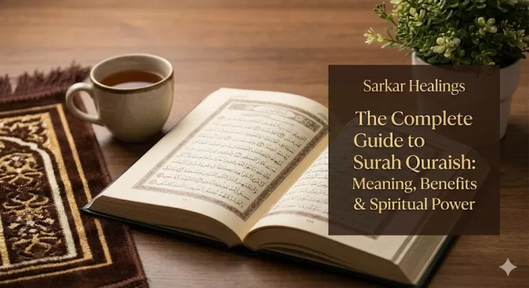 The Complete Guide to Surah Quraish: Meaning, Benefits & Spiritual Power
