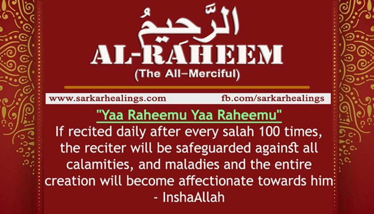 Benefits of Zikrullah Ya Raheemu