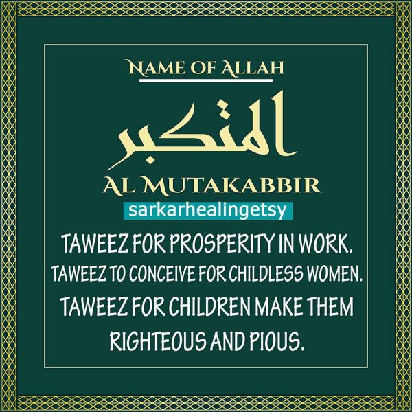 Al Mutakabbir Taweez to Conceive for childless women, Allah’s Name Taweez, Amulet to conceive, Prosperity Amulet