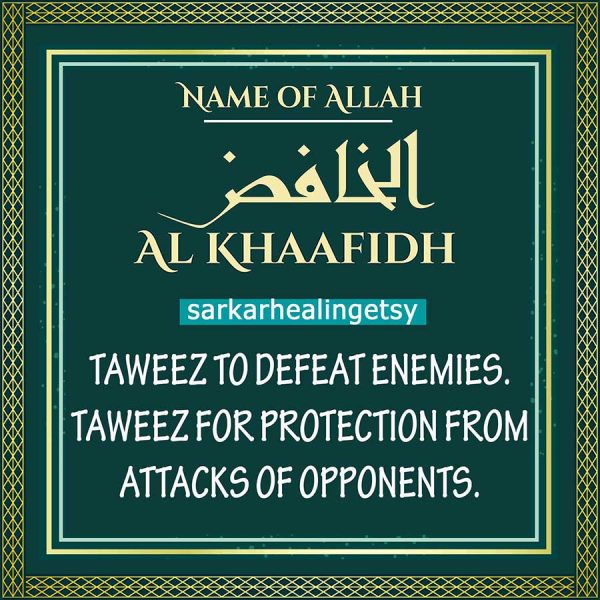 al Khafid Taweez to Defeat enemies, Taweez for Protection from attacks of opponents