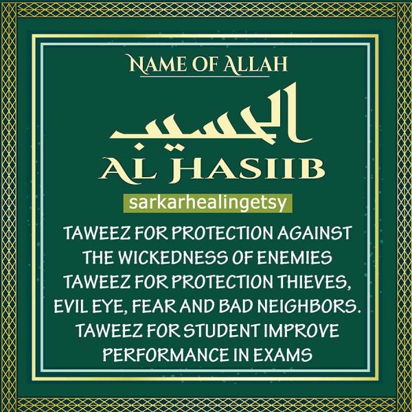 al Haseeb Taweez for Protection against the wickedness of enemies, Taweez for Student Improve performance in exams