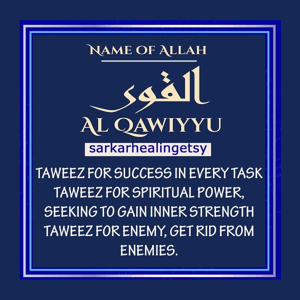 al Qawiyy Taweez for spiritual power, seeking to gain inner strength | Taweez for Success in every task