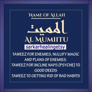 al Mumit Taweez for enemies, Nullify magic and plans of enemies, Taweez to Getting rid of bad habits