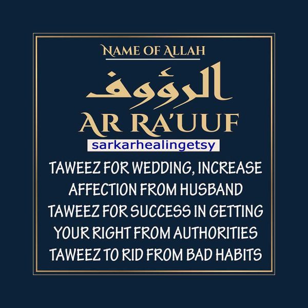al Rauf Taweez for Wedding, Increase Love & affection from husband, Taweez for Success in getting your right from authorities or ruler