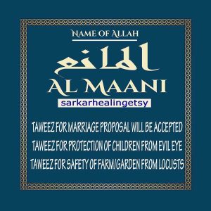 al Mani Taweez for Marriage proposal will be accepted, Taweez for Protection of children from evil eye