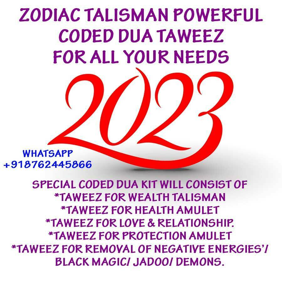 2023 Zodiac Talisman Powerful Coded Dua Taweez for all your needs