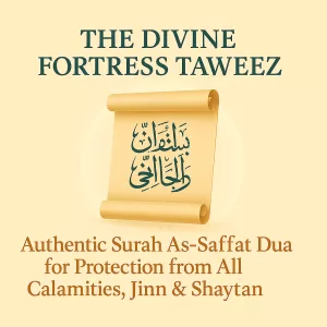 Surah Saffat Taweez for Protection All Calamities, Jinn & Shaytan