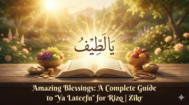 Amazing Blessings A Complete Guide to 'Ya Lateefu' for Rizq Zikr