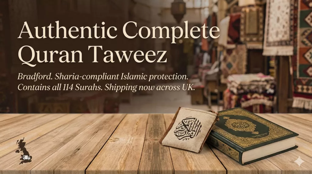 Bradford Quran Taweez For Success, Love Islamic Protection