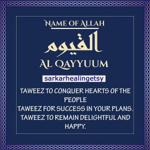 063 Ya Qayyumu Taweez To Conquer Hearts Of The People